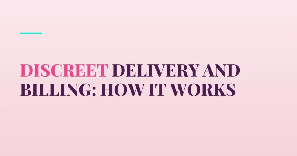 Discreet Delivery and Billing: How It Works — PurePleasure guide