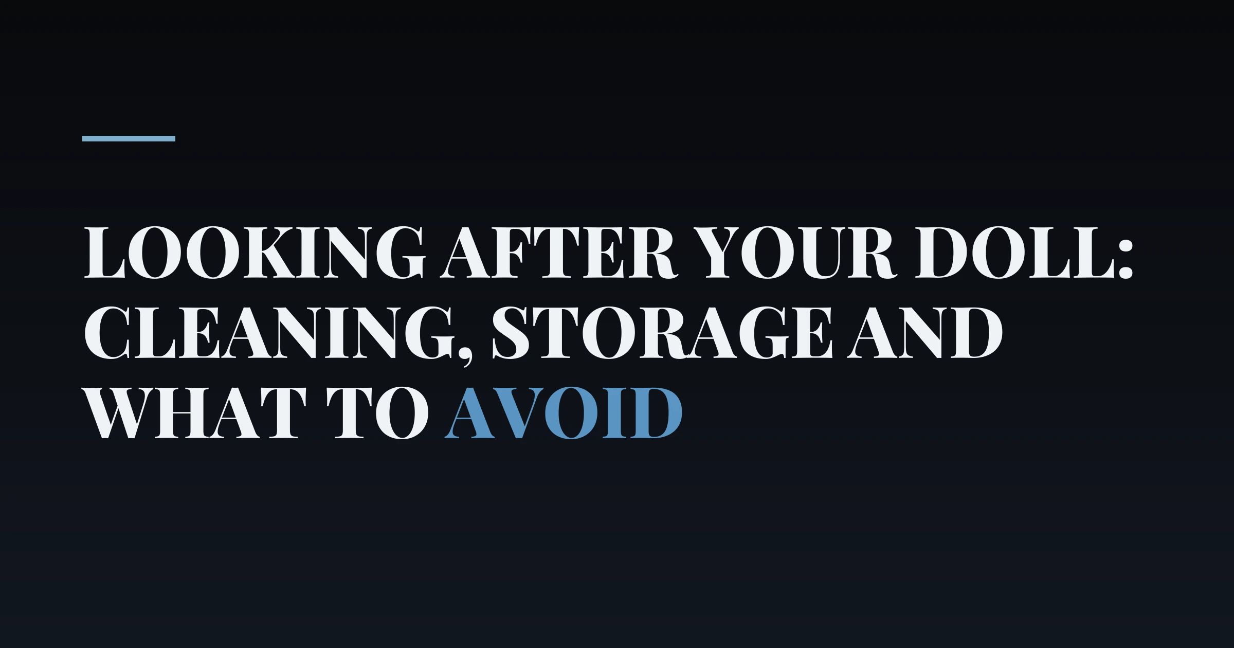 Looking after your doll: cleaning, storage and what to avoid — PurePleasure guide