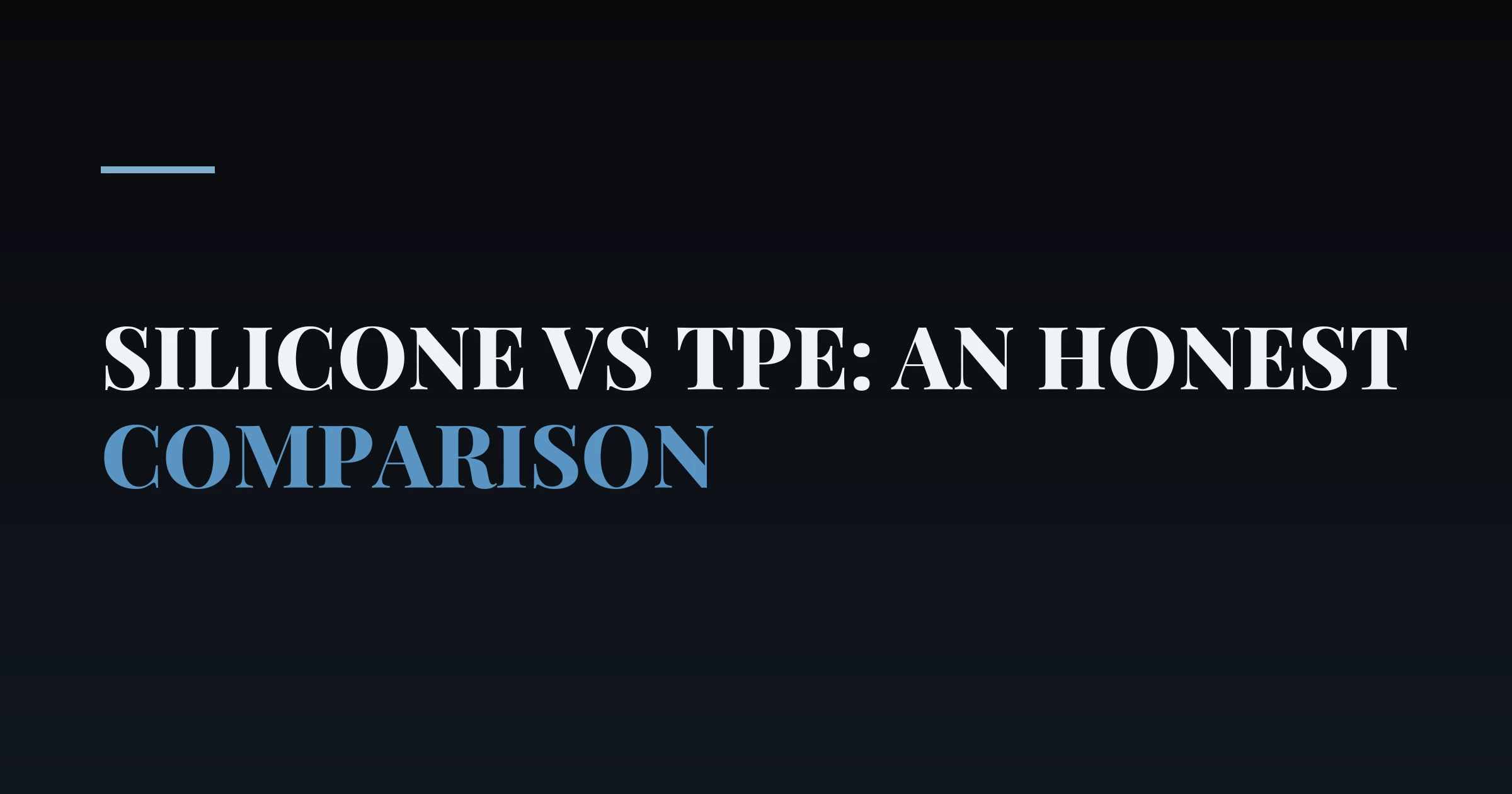 Silicone vs TPE: an honest comparison — PurePleasure guide